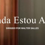 “Ainda Estou Aqui”: Walter Salles declara surpresa com o desempenho da produção