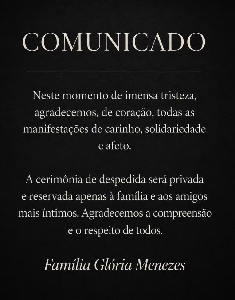 Glória Menezes terá cerimônia de despedida reservada à família e aos amigos próximos Glória Menezes terá cerimônia de despedida reservada à família e aos amigos próximos